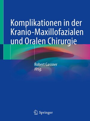 cover image of Komplikationen in der Kranio-Maxillofazialen und Oralen Chirurgie